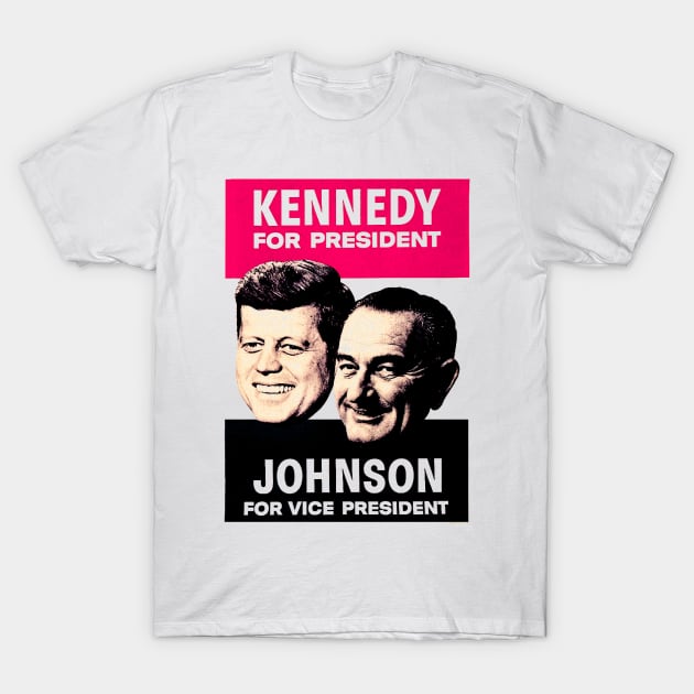 KENNEDY/JOHNSON T-Shirt by truthtopower